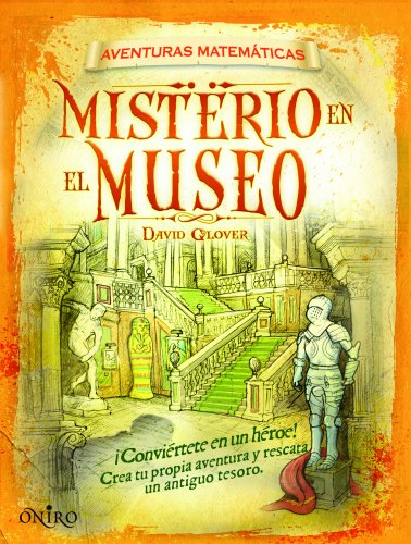 Misterio en el museo: Aventuras matemÃ¡ticas (9788497545679) by Glover, David