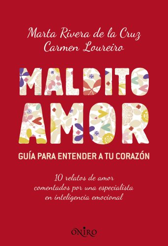 Stock image for Maldito amor : gua para entender tu corazn for sale by Librera Prez Galds
