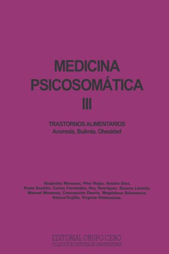 Imagen de archivo de MEDICINA PSICOSOMTICA III: trastornos alimentarios (PSICOLOGIA II) (Spanish Edition) a la venta por GF Books, Inc.