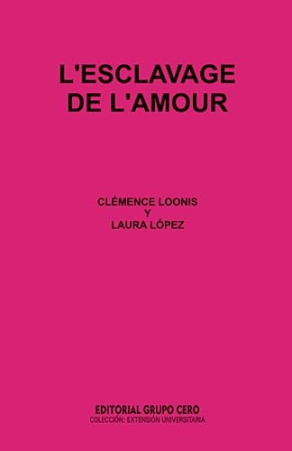 Imagen de archivo de L'ESCLAVAGE DE L'AMOUR (French Edition) a la venta por Book Deals