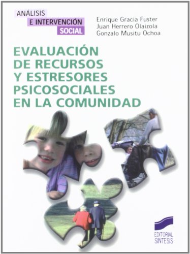 Evaluación de recursos y estresores psicosociales en la comunidad.