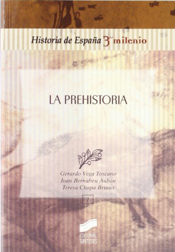 Imagen de archivo de La prehistoria Vega Toscano, Luis Gerardo / Ber a la venta por Iridium_Books