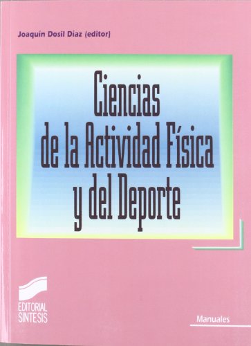 Stock image for CIENCIAS DE LA ACTIVIDAD FSICA Y EL DEPORTE for sale by Zilis Select Books