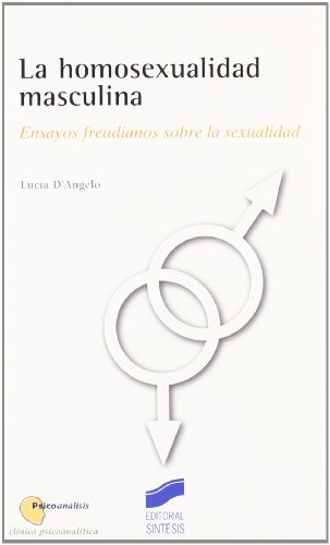 Stock image for Homosexualidad Masculina, La:Ensayos Freudianos Sobre La Homosexualidad for sale by Revaluation Books