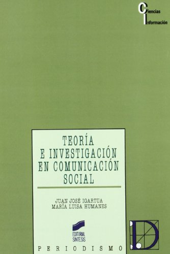 Imagen de archivo de TEORA E INVESTIGACIN EN COMUNICACIN SOCIAL a la venta por Librerias Prometeo y Proteo