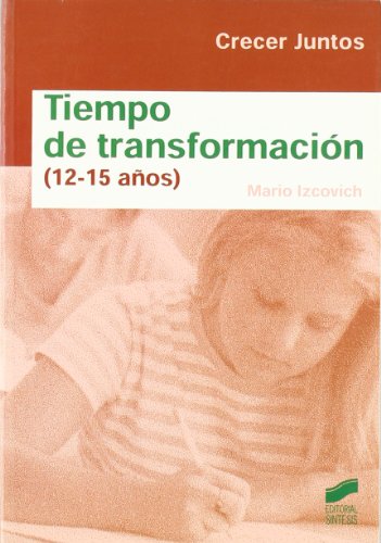 TIEMPO DE TRANSFORMACIÓN (12-15 años)