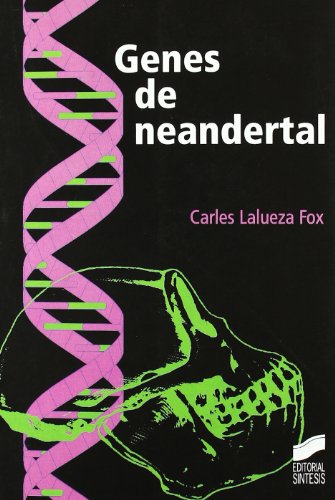 9788497563383: Genes de Neandertal