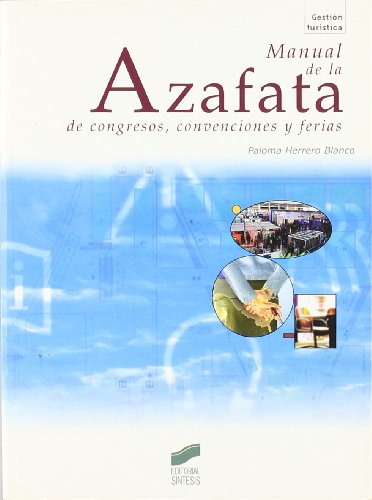 Beispielbild fr Manual de azafatas de congresos, convenciones y ferias (Gestin turstica, Band 46) zum Verkauf von medimops