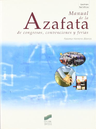 Stock image for Manual de azafatas de congresos, convenciones y ferias (Gestin turstica, Band 46) for sale by medimops