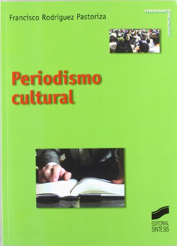 9788497563567: Periodismo cultural