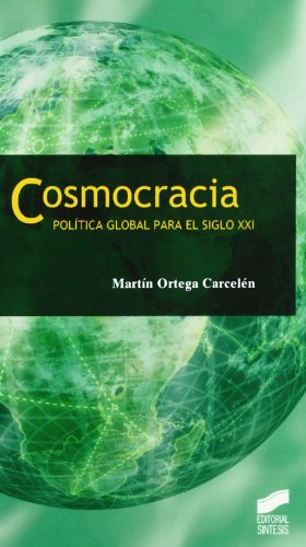 9788497563581: Cosmocracia: poltica global para el siglo XXI