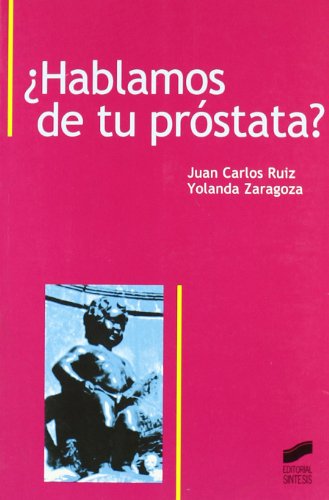 9788497563871: Hablamos de tu prstata?: 30 (Libros de consulta)