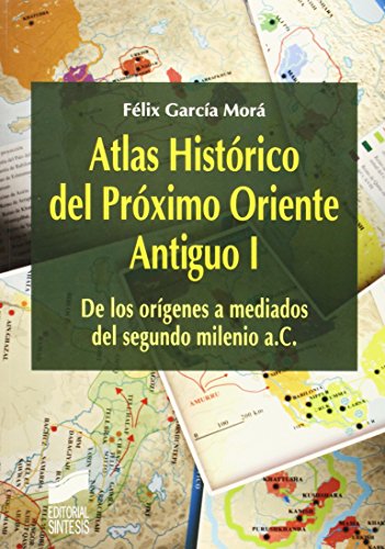 9788497563970: Atlas Historico Del Proximo Oriente Antiguo I