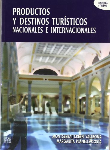 Stock image for Productos y destinos tursticos nacional for sale by MARCIAL PONS LIBRERO