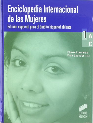 Imagen de archivo de Enciclopedia internacional de las mujKramarae, Cheris; Spender, Dale a la venta por Iridium_Books