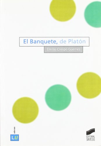 Stock image for El banquete, de Platn Crespo Gemes, Emilio for sale by Iridium_Books