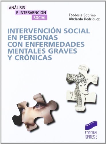 Intervencion social en personas con enfermedades mentales graves y cronicas