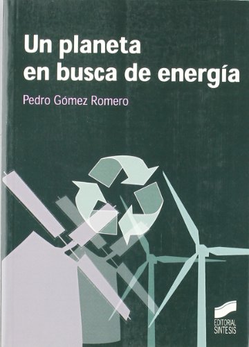 Imagen de archivo de Un Planeta en Busca de Energa a la venta por Hamelyn