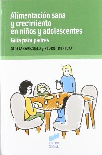 Imagen de archivo de Alimentacin Sana y Crecimiento en Nios y Adolescentes: 18 a la venta por Hamelyn