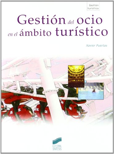 Beispielbild fr Gestin del ocio en el mbito turstico (Gestin turstica, Band 54) zum Verkauf von medimops