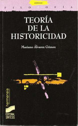 TEORIA DE LA HISTORICIDAD