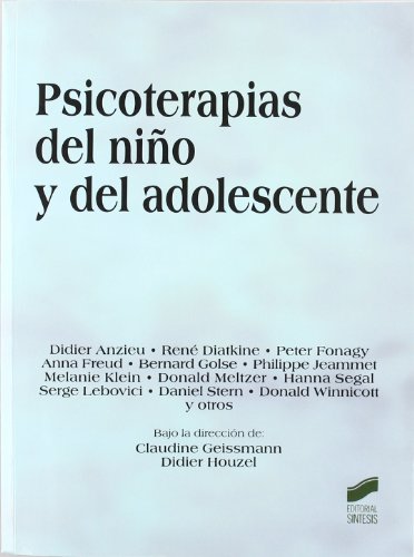 Stock image for PSICOTERAPIAS DEL NIO Y DEL ADOLESCENTE for sale by Zilis Select Books