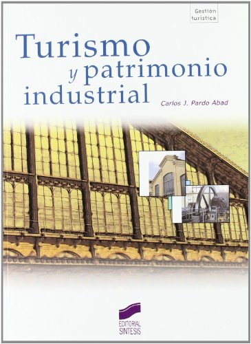 Imagen de archivo de TURISMO Y PATRIMONIO INDUSTRIAL a la venta por AG Library