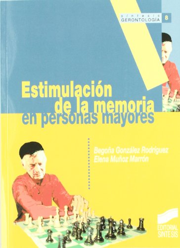 9788497565820: Estimulacin de la memoria en personas mayores (Gerontologia) (Spanish Edition)