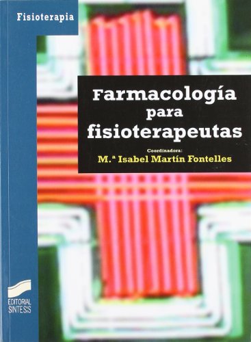 9788497565929: Farmacologa para fisioterapeutas (Fisioterapia) (Spanish Edition)