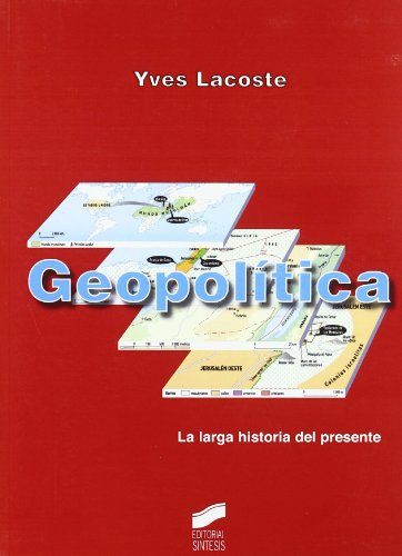 Stock image for GEOPOLTICA LA LARGA HISTORIA DEL PRESENTE for sale by Zilis Select Books