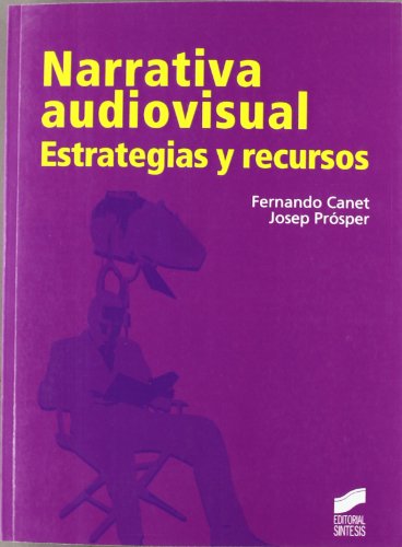 9788497566544: Narrativa audiovisual : estrategias y recursos: 8