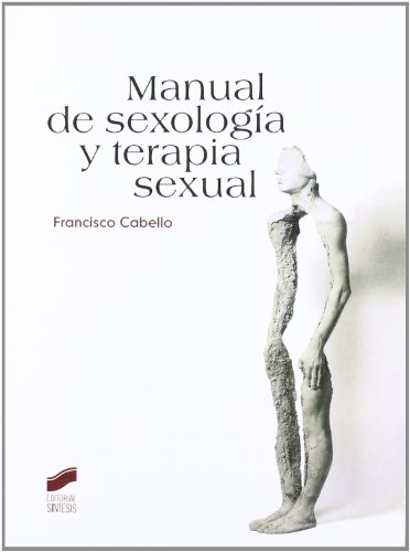 Beispielbild fr Manual de sexologa y terapia sexual zum Verkauf von medimops