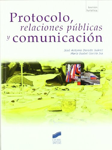 Stock image for PROTOCOLO, RELACIONES PBLICAS Y COMUNICACIN for sale by Antrtica