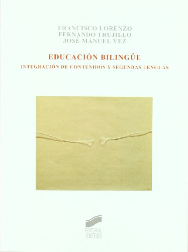 Imagen de archivo de Educacin bilinge (SIN COLECCION) Lorenzo Berguillos, Francisco Jos; Trujillo Sez, Fernando and Vez Jeremas, Jos Manuel a la venta por VANLIBER