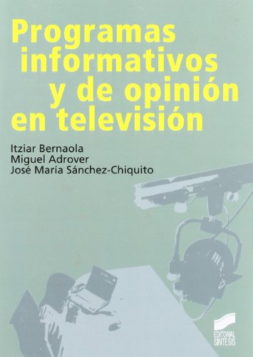 Stock image for Programas informativos y de opinin eBernaola Serrano, Itziar; Adrove for sale by Iridium_Books