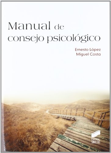 Stock image for Manual de consejo psicolgico Lpez Mndez, Ernesto / Costa, M for sale by Iridium_Books