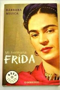 Beispielbild fr Mi Hermana Frida (Best Selle) zum Verkauf von Bookmans