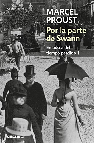 9788497592895: Por la parte de Swann (En busca del tiempo perdido 1) (Spanish Edition)