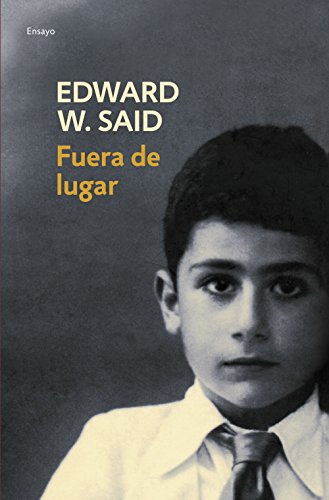 9788497592918: Fuera de lugar (Ensayo-memorias / Essays-Memoirs) (Spanish Edition)