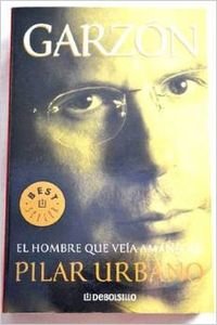 9788497593014: GARZON-HOMBRE VEIA AMANECER-DEBOLSILLO (BESTSELLER)