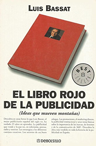 Imagen de archivo de El libro rojo de la publicidad: (Ideas que mueven montañas) (Spanish Edition) a la venta por ThriftBooks-Atlanta