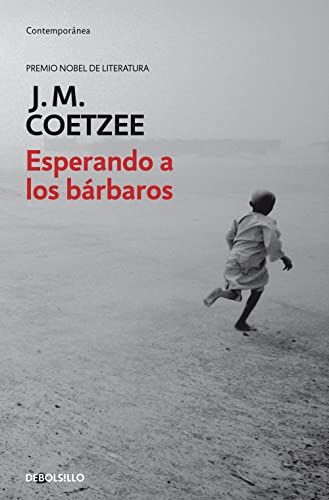 Esperando a los bÃ¡rbaros (Contemporanea / Contemporary) (Spanish Edition) (9788497593359) by Coetzee, J.M.