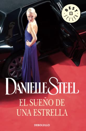 El sueño de una estrella - Danielle Steel