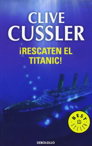 9788497593922: Rescaten El Titanic / Raise the Titanic!: 244