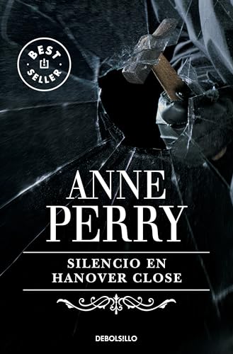 9788497594189: Silencio en Hanover Close (Inspector Thomas Pitt 9) (Best Seller)