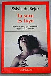 9788497594554: Tu sexo es tuyo (Bestseller (debolsillo))