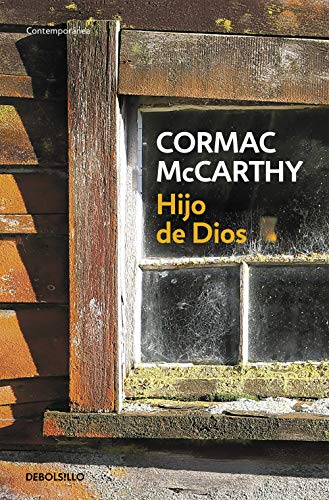 Hijo de Dios (Contemporanea) (Spanish Edition) (9788497594615) by McCarthy, Cormac