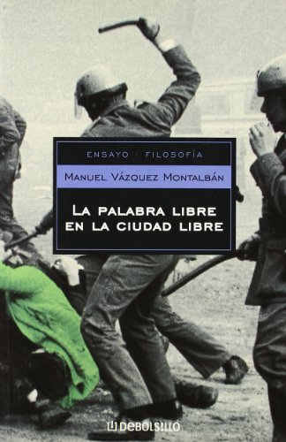 Beispielbild fr La palabra libre en la ciudad libre zum Verkauf von LibroUsado CA