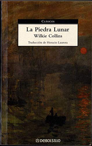 9788497595506: La piedra lunar / The Moonstone (Clasicos / Classics) (Spanish Edition)