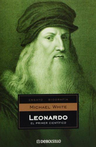 9788497595780: Leonardo: el primer cientfico (ENSAYO-BIOGRAFA)